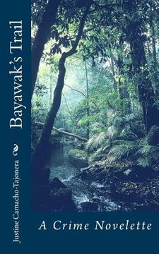 portada Bayawak's Trail (in English)