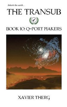 portada The Transub, Book 10: Q-Port Makers (in English)
