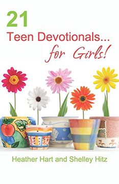 portada 21 Teen Devotionals. For Girls! (True Beauty Books) (en Inglés)