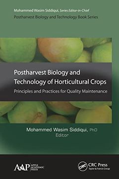 portada Postharvest Biology and Technology of Horticultural Crops: Principles and Practices for Quality Maintenance (en Inglés)