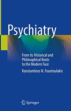 portada Psychiatry: From Its Historical and Philosophical Roots to the Modern Face