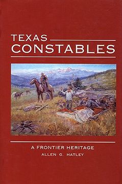 portada texas constables: a frontier heritage