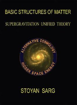 portada basic structures of matter: supergravitation unified theory (in English)