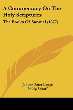 portada a commentary on the holy scriptures: the books of samuel (1877)