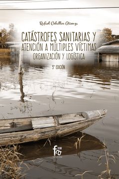 portada Catástrofes Sanitarias y Atención a Múltiples Victimas. 5-Ed [Próxima Aparición] (in Spanish)