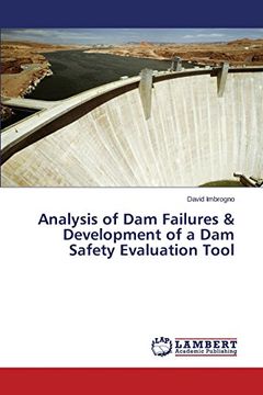 portada Analysis of Dam Failures & Development of a Dam Safety Evaluation Tool