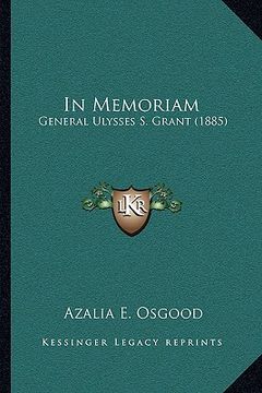 portada in memoriam: general ulysses s. grant (1885) (in English)