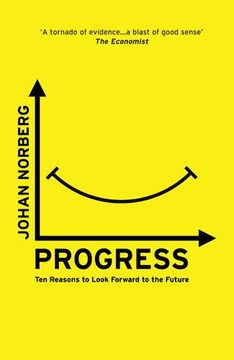 portada Progress: Ten Reasons to Look Forward to the Future (en Inglés)