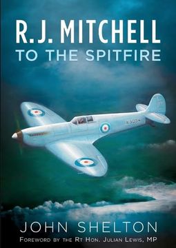 portada R. J. Mitchell to the Spitfire (in English)