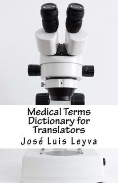 portada Medical Terms Dictionary for Translators: English-Spanish Medical Terms (en Inglés)