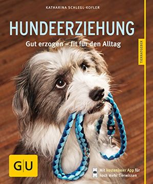 portada Hundeerziehung: Gut Erzogen - fit für den Alltag (gu Tierratgeber) (en Alemán)