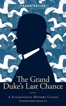 portada The Grand Duke's Last Chance: A Scandinavian Mystery Classic 