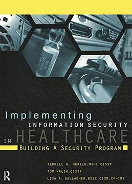 portada Implementing Information Security in Healthcare: Building a Security Program