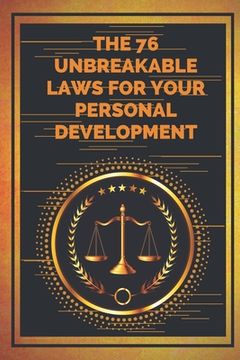 portada The 76 Unbreakable Laws for Your Personal Development: Find your MOTIVATION (en Inglés)