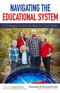 portada Navigating the Educational System: 5 Strategies to Get the Best for Your Child (en Inglés)