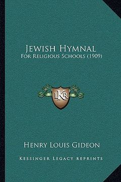 portada jewish hymnal: for religious schools (1909) (en Inglés)