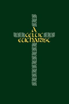 portada A Celtic Eucharist (en Inglés)