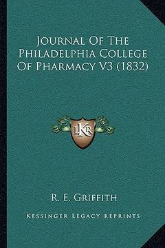 portada journal of the philadelphia college of pharmacy v3 (1832) (en Inglés)