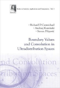portada Boundary Values and Convolution in Ultradistribution Spaces (en Inglés)