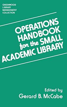 portada Operations Handbook for the Small Academic Library: A Management Handbook (en Inglés)