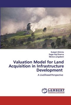 portada Valuation Model for Land Acquisition in Infrastructure Development (in English)