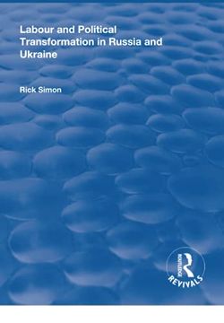 portada Labour and Political Transformation in Russia and Ukraine (en Inglés)