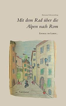 portada Einmal im Leben. Mit dem rad Über die Alpen Nach rom (in German)