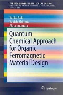 portada Quantum Chemical Approach for Organic Ferromagnetic Material Design (en Inglés)