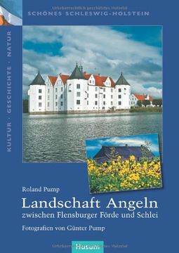 portada Landschaft Angeln - zwischen Flensburger Förde und Schlei (in German)