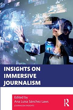 portada Insights on Immersive Journalism (Journalism Insights) (en Inglés)