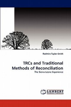 portada trcs and traditional methods of reconciliation (en Inglés)
