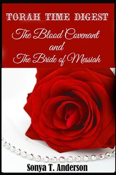 portada Torah Time Digest: The Blood Covenant & The Bride of Messiah (en Inglés)