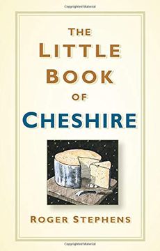 portada Little Book of Cheshire (The Little Book of) (en Inglés)