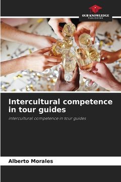 portada Intercultural competence in tour guides (in English)