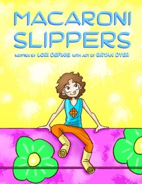 Macaroni Slippers (en Inglés)