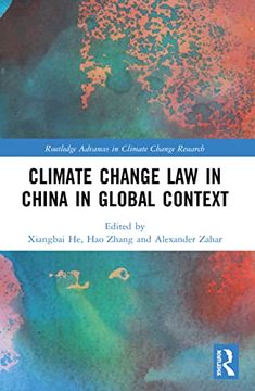 portada Climate Change law in China in Global Context (Routledge Advances in Climate Change Research) (en Inglés)