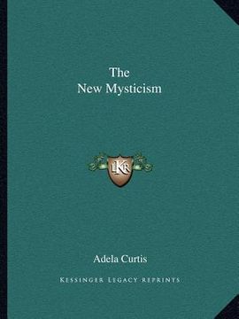 portada the new mysticism (en Inglés)