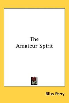 portada the amateur spirit (en Inglés)