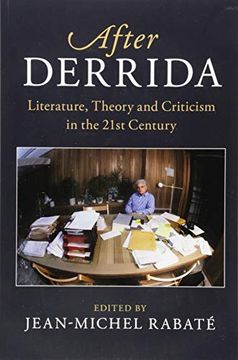 portada After Derrida: Literature, Theory and Criticism in the 21St Century (After Series) (en Inglés)