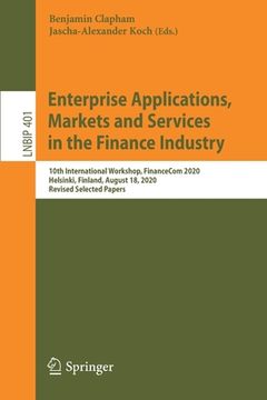 portada Enterprise Applications, Markets and Services in the Finance Industry: 10th International Workshop, Financecom 2020, Helsinki, Finland, August 18, 202 (en Inglés)