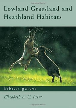 portada Lowland Grassland and Heathland Habitats (Habitat Guides) (en Inglés)