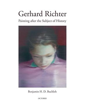 portada Gerhard Richter: Painting After the Subject of History (October Books) (in English)