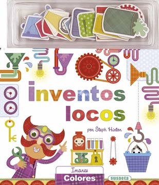 portada Inventos Locos. Imanes Colores (in Spanish)