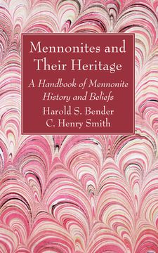 portada Mennonites and Their Heritage (in English)