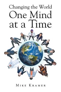 portada Changing the World One Mind at a Time (en Inglés)