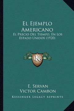 portada El Ejemplo Americano: El Precio del Tiempo, en los Estado Unidos (1920)