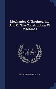 portada Mechanics Of Engineering And Of The Construction Of Machines (en Inglés)