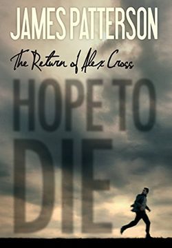portada Hope to die (Alex Cross) (en Inglés)