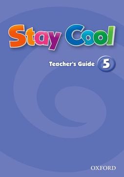 portada Stay Cool 5: Teachers Guide