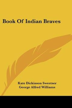portada book of indian braves (in English)